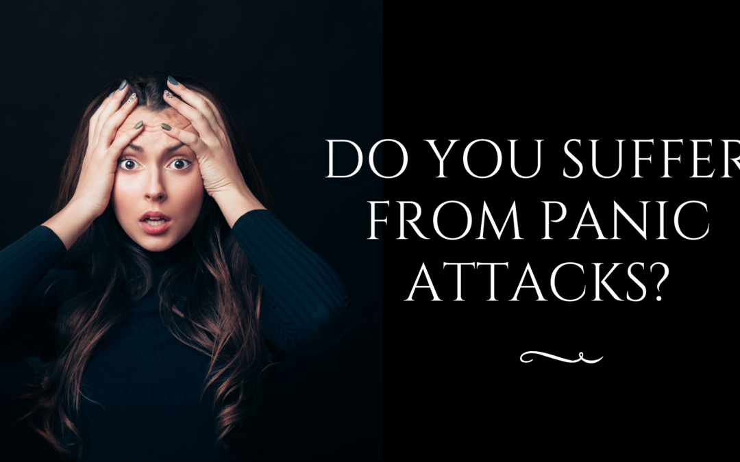 Do you suffer from Panic Attacks?