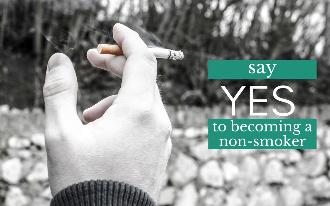 Say “Yes!” to Becoming a Non-Smoker